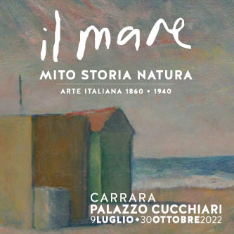 Il mare. Mito storia natura. A Carrara, Palazzo Cucchiari, dal 9 luglio al 30 ottobre 2022