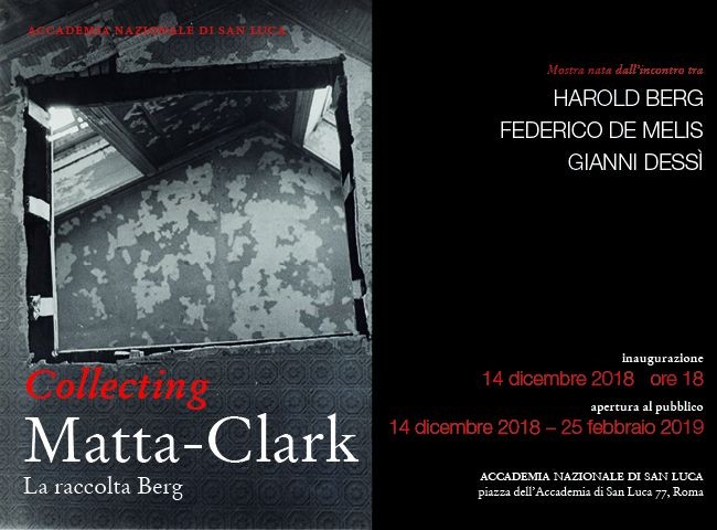 Le opere di Matta-Clark della collezione Berg in mostra all'Accademia Nazionale di San Luca