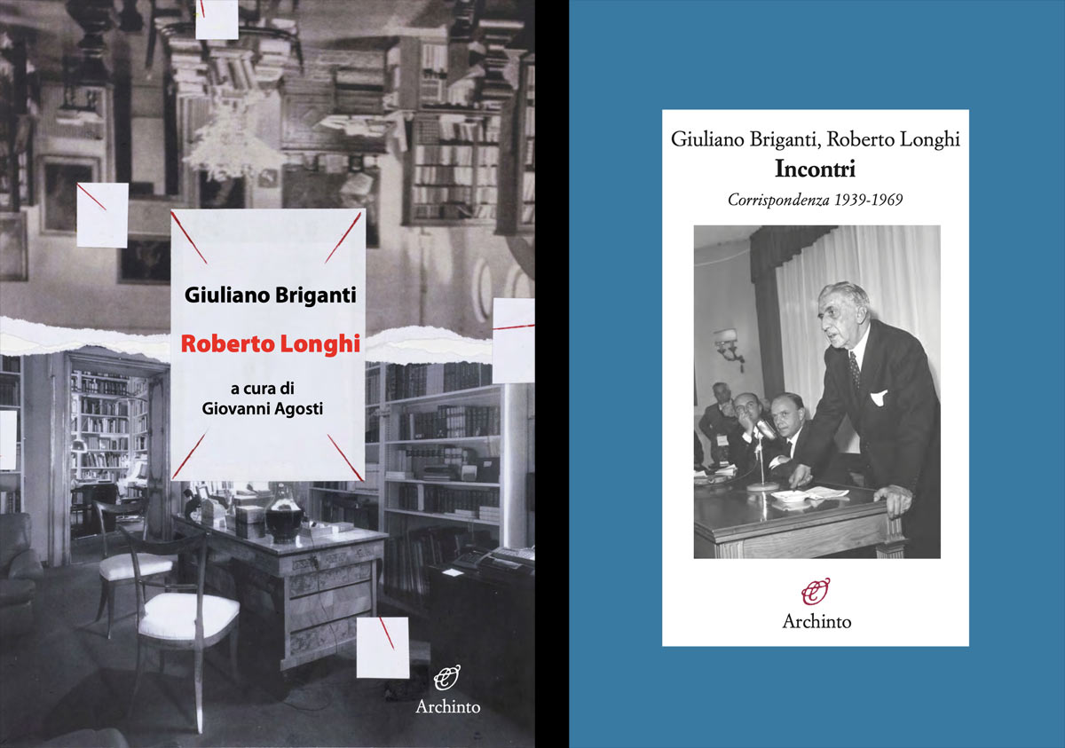 In arrivo due libri su Roberto Longhi e Giuliano Briganti. Pubblicato il loro intero carteggio
