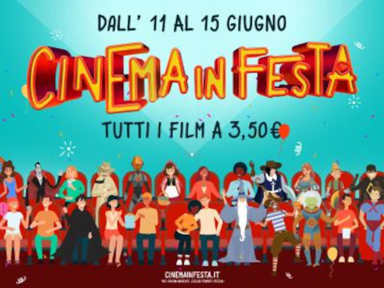 Torna Cinema in Festa: dall'11 al 15 giugno tutti i film a soli 3,50 euro